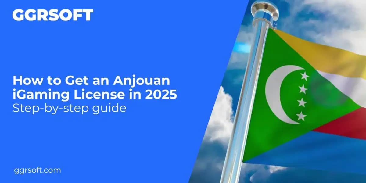 How to get Anjouan iGaming license in 2025