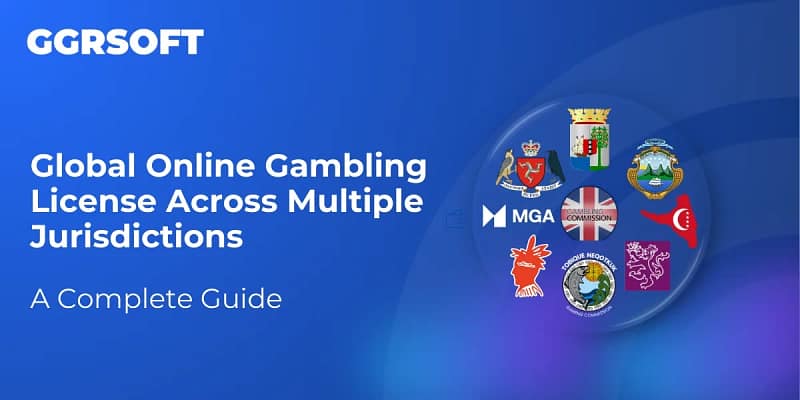 Global Online Gambling License in Multiple Jurisdictions