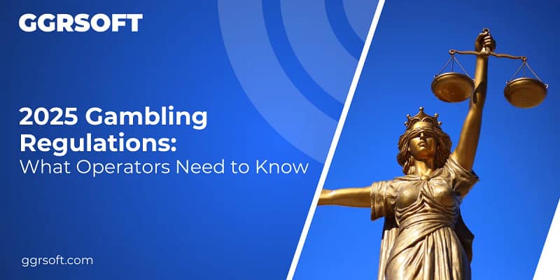 EU UK 2025 gambling regulations update - operator compliance guide